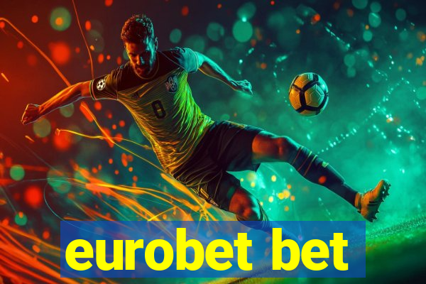 eurobet bet